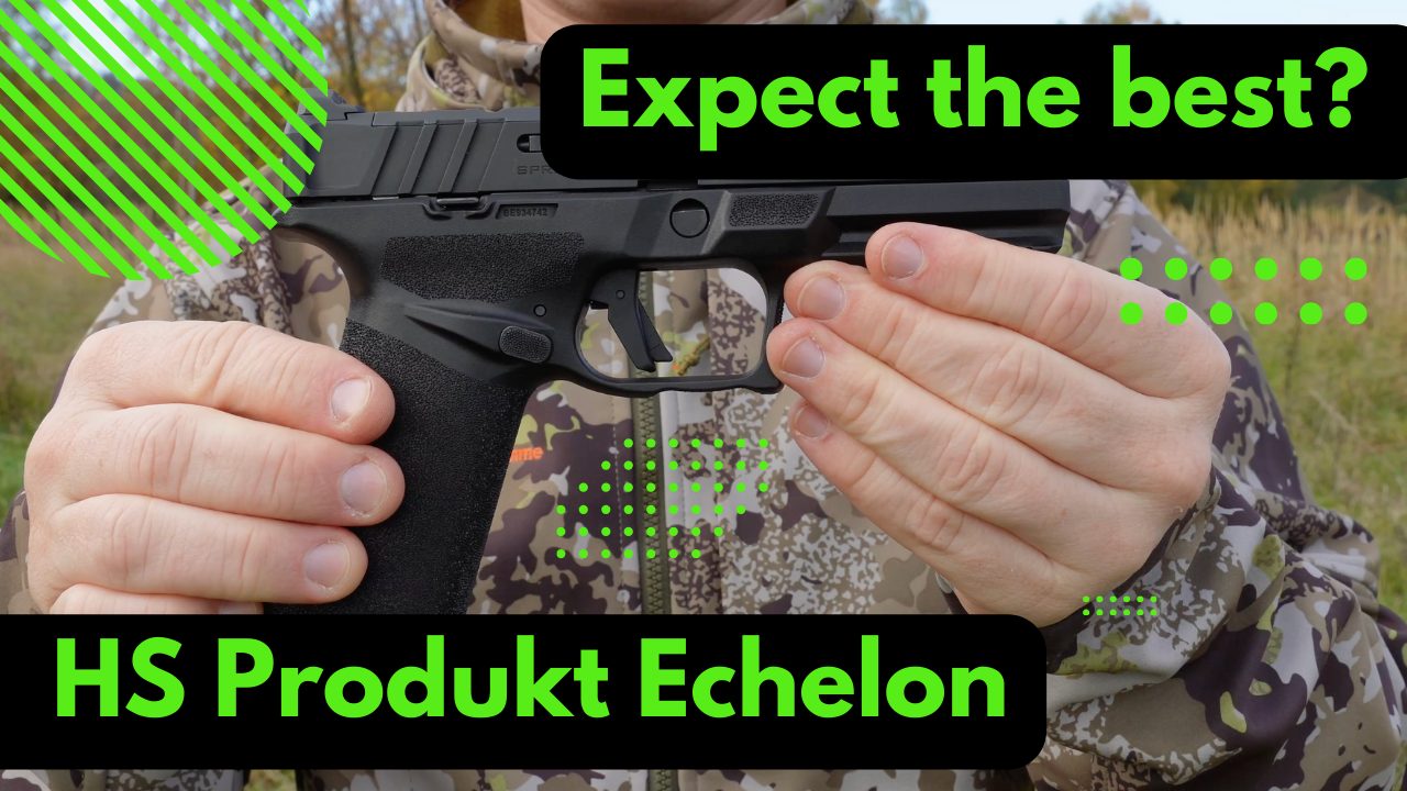 Expect the best? HS Produkt Echelon 9mm Luger