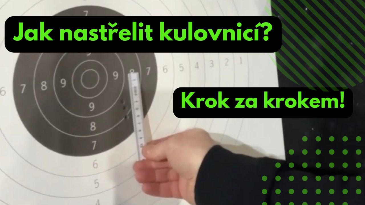 Jak správně nastřelit kulovnici (kompletní návod od prvního výstřelu po 100 m)